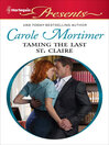 Cover image for Taming the Last St. Claire